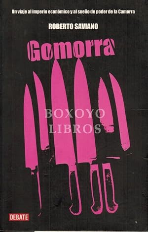 Imagen del vendedor de Gomorra. Un viaje al imperio econmico y al sueo de poder de la Camorra. a la venta por Boxoyo Libros S.L.