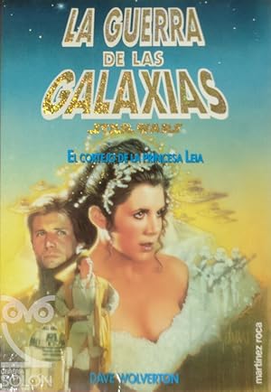 Imagen del vendedor de La guerra de las galaxias - El cortejo de la princesa Leia a la venta por LIBRERA SOLN