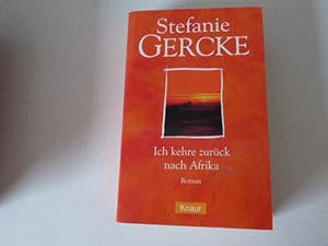 Seller image for Ich kehre zurck nach Afrika. Roman. TB for sale by Deichkieker Bcherkiste