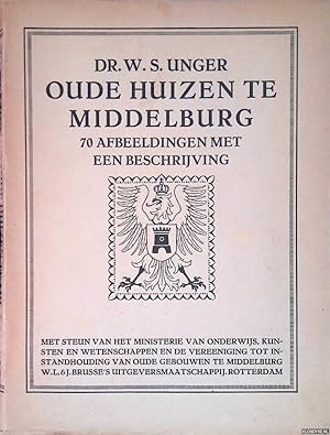 Image du vendeur pour Oude huizen te Middelburg: 70 afbeeldingen met een beschrijving mis en vente par Klondyke