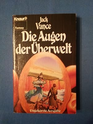 Die Augen der Überwelt : Fantasy-Roman. Aus d. Amerikan. von Lore Strassl / Knaur ; 5835 : Fantasy