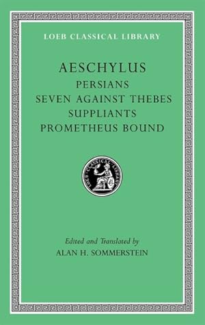 Seller image for Persians : Seven Against Thebes, the Suppliants, Prometheus Bound for sale by GreatBookPrices