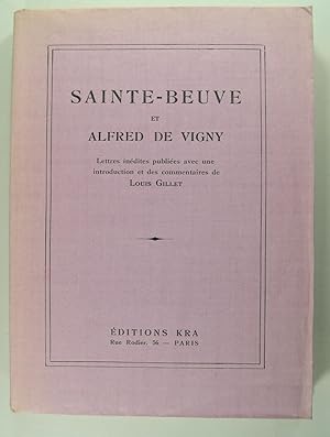 Image du vendeur pour Sainte Beuve et Alfred de Vigny, lettres indites mis en vente par Philippe Lucas Livres Anciens