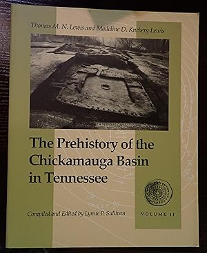 Bild des Verkufers fr The Prehistory of the Chickamauga Basin in Tennessee, Volume 2 zum Verkauf von Weekly Reader