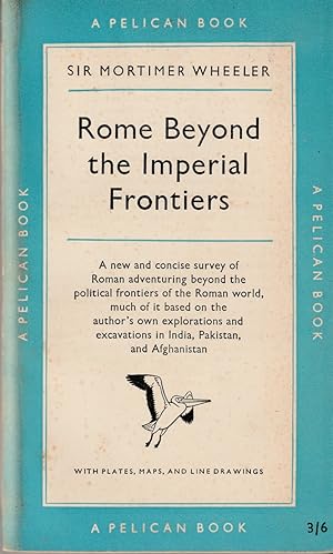 Seller image for ROME BEYOND THE IMPERIAL FRONTIERS for sale by The Old Bookshelf