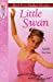 Seller image for Little Swan (Red Fox Young Fiction) [Soft Cover ] for sale by booksXpress