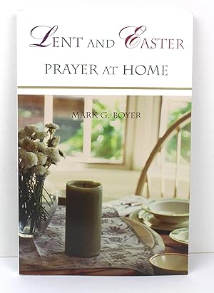 Lent and Easter Prayer at Home