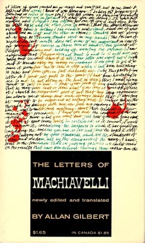 Image du vendeur pour The Letters of Machiavelli: A Selection of His Letters mis en vente par LEFT COAST BOOKS