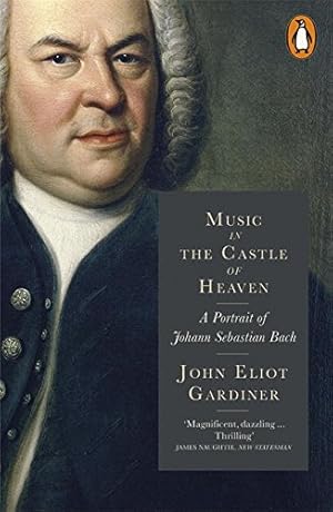 Seller image for Music in the Castle of Heaven: A Portrait Of Johann Sebastian Bach [Soft Cover ] for sale by booksXpress