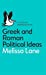Seller image for A Pelican Introduction Greek and Roman Political Ideas [Soft Cover ] for sale by booksXpress