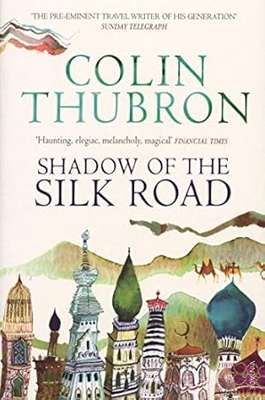 Image du vendeur pour Shadow of the Silk Road [Soft Cover ] mis en vente par booksXpress