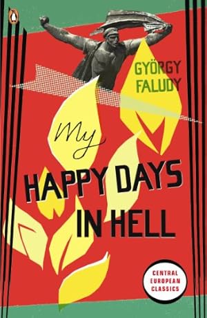 Seller image for My Happy Days In Hell (Penguin Modern Classics) [Soft Cover ] for sale by booksXpress
