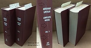 Abraham Lincoln, Complete Works: Comprising His Speeches, Letters, State Papers, and Miscellaneou...