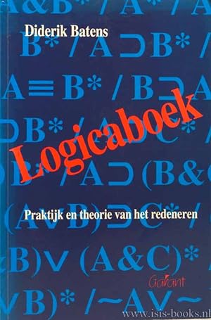 Seller image for Logicaboek. Praktijk en theorie van het redeneren. for sale by Antiquariaat Isis