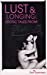 Imagen del vendedor de Lust and Longing [Soft Cover ] a la venta por booksXpress