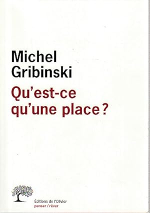 Bild des Verkufers fr Qu'est-ce qu'une place? zum Verkauf von L'Odeur du Book