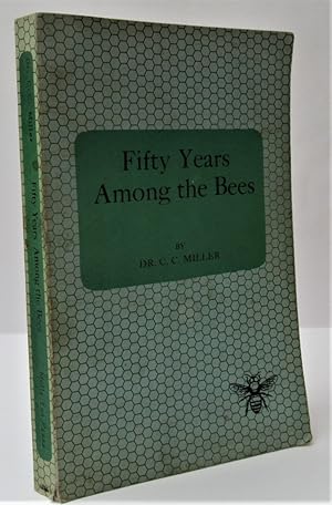 Imagen del vendedor de Fifty Years Among the Bees a la venta por The Bookmonger