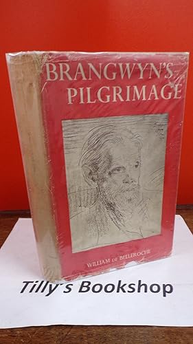 Bild des Verkufers fr Brangwyn's Pilgrimage: The Life Story Of An Artist zum Verkauf von Tilly's Bookshop