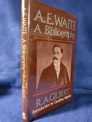 Seller image for A.E. Waite: A Bibliography for sale by Archer's Used and Rare Books, Inc.