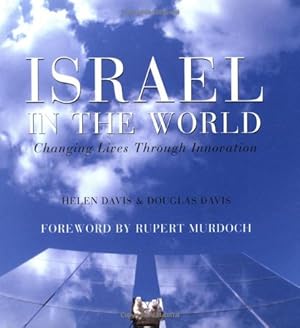 Bild des Verkufers fr Israel in The World: Changing Lives Through Innovation zum Verkauf von WeBuyBooks