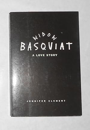 Seller image for Widow Basquiat - A Love Story for sale by David Bunnett Books