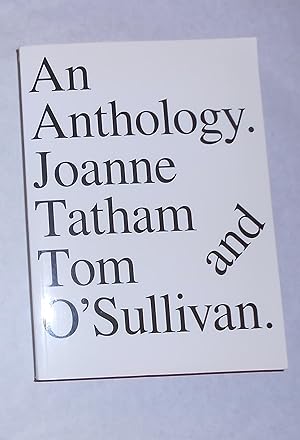 Seller image for Joanne Tatham and Tom O'Sullivan - An Anthology - I'm Sorry I'm Sorry I'm So So So Sorry for sale by David Bunnett Books