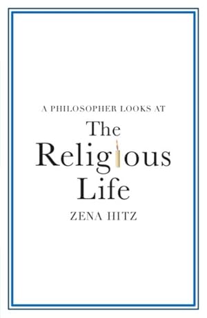 Seller image for Philosopher Looks at the Religious Life for sale by GreatBookPrices