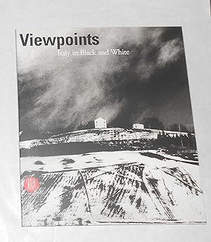 Seller image for Viewpoints - Italy in Black and White - Photographs From the Prelz Oltramonti Collection (Estorick Collection, London 15 June - 5 September 2005 and touring) for sale by David Bunnett Books