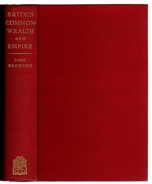 Bild des Verkufers fr Britain Commonwealth and Empire 1901-1955 zum Verkauf von Once Read Books