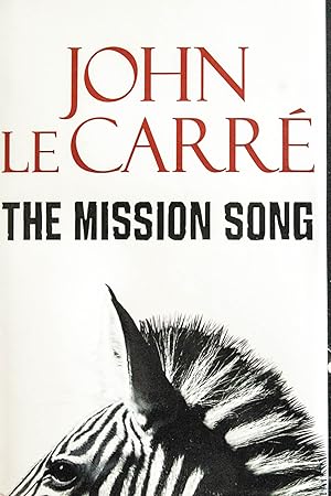 Bild des Verkufers fr The Mission Song : A Novel zum Verkauf von Mad Hatter Bookstore