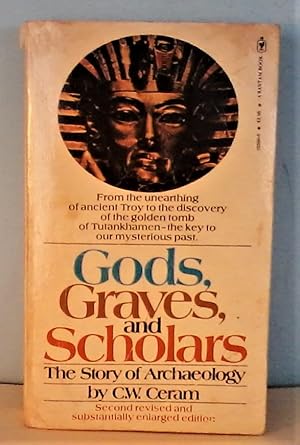 Image du vendeur pour Gods, Graves, and Scholars: The Story of Archaeology mis en vente par Berthoff Books