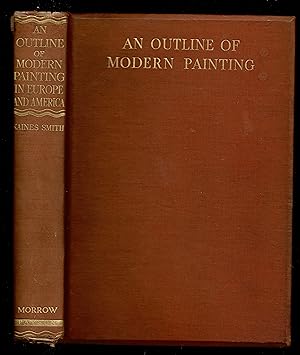 An Outline Of Modern Painting In Europe And America