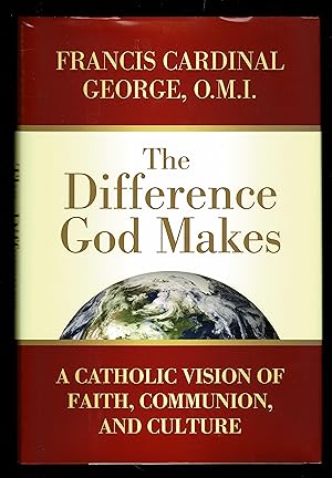 Imagen del vendedor de The Difference God Makes: A Catholic Vision Of Faith, Communion, And Culture a la venta por Granada Bookstore,            IOBA