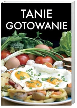 Image du vendeur pour Tanie gotowanie mis en vente par WeBuyBooks