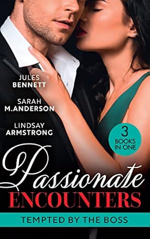 Imagen del vendedor de Passionate Encounters: Tempted By The Boss: Trapped with the Tycoon (Mafia Moguls) / Not the Boss's Baby / An Exception to His Rule a la venta por WeBuyBooks