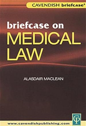 Bild des Verkufers fr Briefcase on Medical Law (Briefcase Series) zum Verkauf von WeBuyBooks