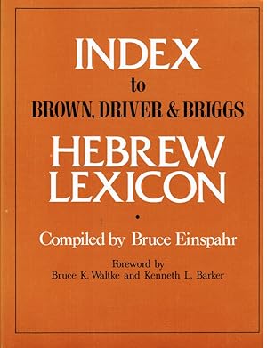 2 Different Brown-Driver- Briggs Books: the Lexicon and the Index to the Lexicon