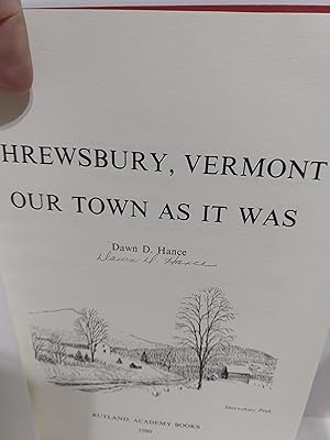 Imagen del vendedor de Shrewsbury, Vermont, Our Town As It Was (Signed) a la venta por Fleur Fine Books