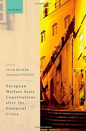 Imagen del vendedor de European Welfare State Constitutions after the Financial Crisis a la venta por WeBuyBooks