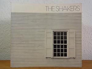 Seller image for The Shakers. Life and Production of a Community in the Pioneering Days of America. An Exhibition by the "Neue Sammlung", Munich for sale by Antiquariat Weber