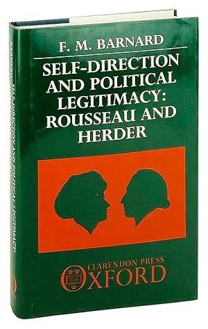 Bild des Verkufers fr Self-Direction and Political Legitimacy: Rousseau and Herder zum Verkauf von Capitol Hill Books, ABAA