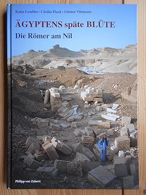 Bild des Verkufers fr gyptens spte Blte : die Rmer am Nil. Unter Mitarb. von C. Fluck und G. Vittmann / Antike Welt ; Sonderbd.; Zaberns Bildbnde zur Archologie zum Verkauf von Antiquariat Rohde