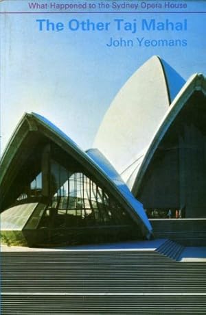 Bild des Verkufers fr The Other Taj Mahal: What Happened to the Sydney Opera House zum Verkauf von WeBuyBooks