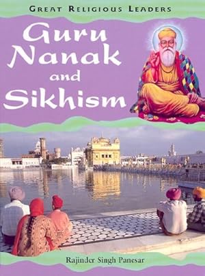 Image du vendeur pour Guru Nanak and Sikhism (Great Religious Leaders) mis en vente par WeBuyBooks