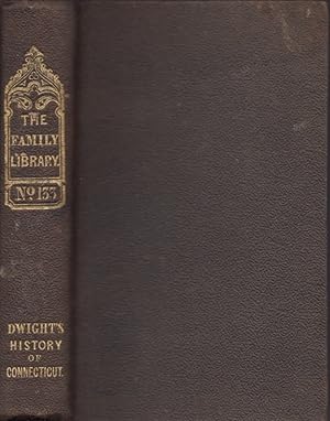 Immagine del venditore per The History of Connecticut, From the Earliest Settlement to the Present Time The Family Library No. 133 venduto da Americana Books, ABAA