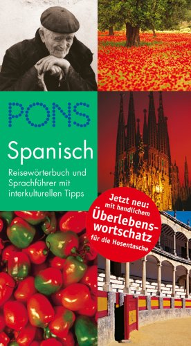 Imagen del vendedor de PONS Spanisch: Reisewrterbuch und Sprachfhrer mit interkulturellen Tipps a la venta por Allguer Online Antiquariat