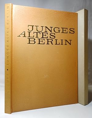Junges Altes Berlin. Ein Bildband mit 148 Aufnahmen aus dem alten und neuen Berlin. Eingeleitet v...