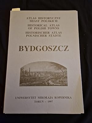 Bild des Verkufers fr Atlas historyczny miast polskich: Tom 2 (Kujawy), Zszyt 1: Bydgoszcz (Bromberg). zum Verkauf von Versandantiquariat Waffel-Schrder