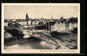 Ansichtskarte Bremen, Weser mit Kaiserbrücke und Teerhofspeicher