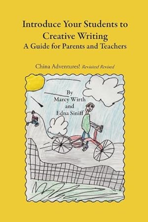 Seller image for Introduce Your Students to Creative Writing : A Guide for Parents and Teachers for sale by AHA-BUCH GmbH